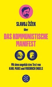 Das Kommunistische Manifest Engels, Friedrich/Marx, Karl/Zizek, Slavoj 9783596702411