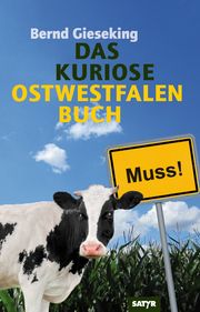 Das kuriose Ostwestfalen-Buch Gieseking, Bernd 9783910775060