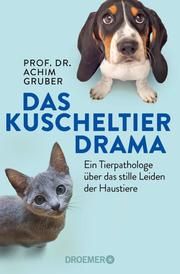 Das Kuscheltierdrama Gruber, Achim (Prof. Dr.) 9783426302026