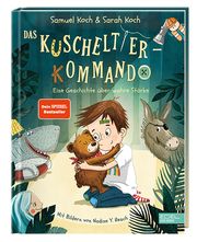 Das Kuscheltier-Kommando 1 - Eine Geschichte über wahre Stärke Koch, Samuel/Koch, Sarah 9783961291847