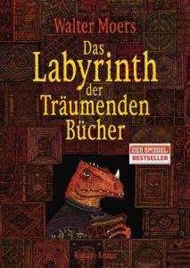 Das Labyrinth der Träumenden Bücher Moers, Walter 9783813503937