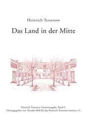 Das Land in der Mitte Tessenow, Heinrich 9783933713513