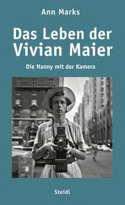Das Leben der Vivian Maier Marks, Ann 9783969991114