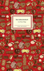 Das Lebkuchenbuch Hipp, Hans 9783458200154