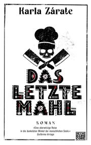 Das letzte Mahl Zárate, Karla 9783453273603