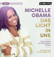 Das Licht in uns Obama, Michelle 9783844548723