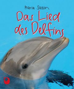 Das Lied des Delfins Sassin, Maria 9783869172200
