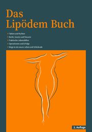 Das Lipödem Buch Lukowicz, Dominik von (Dr.)/Gerlach, Nicole (Dr.)/Fleischmann, Daniela 9783948309091