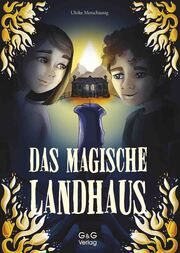 Das magische Landhaus Motschiunig, Ulrike 9783707425758