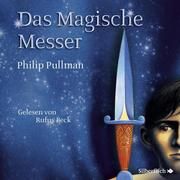 Das Magische Messer Pullman, Philip 9783745600551