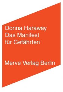 Das Manifest für Gefährten Haraway, Donna 9783883963853