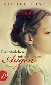 Das Mädchen mit den blauen Augen Bussi, Michel 9783746631479