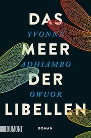 Das Meer der Libellen Owuor, Yvonne Adhiambo 9783832166076