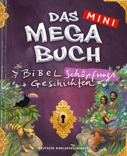 Das mini Megabuch - Bibel-Schöpfungs-Geschichten  9783438046673