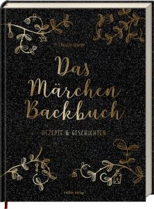 Das Märchen-Backbuch Geweke, Christin 9783881171724