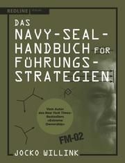Das Navy-Seal-Handbuch für Führungsstrategien Willink, Jocko 9783868818000