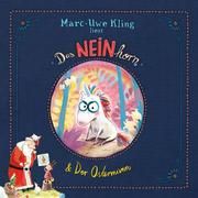 Das NEINhorn, Der Ostermann Kling, Marc-Uwe 9783745602906