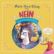 Das NEINhorn und die SchLANGEWEILE Kling, Marc-Uwe 9783745602784