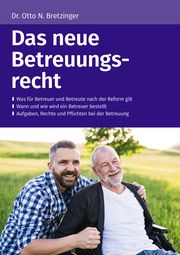 Das neue Betreuungsrecht Bretzinger, Otto N (Dr.) 9783965332300