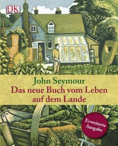 Das neue Buch vom Leben auf dem Lande Seymour, John 9783831015771