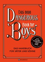 Das neue Dangerous Book for Boys Iggulden, Conn/Iggulden, Arthur/Iggulden, Cameron 9783505144264