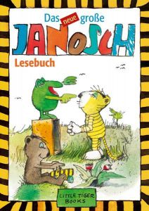 Das neue große Janosch-Lesebuch Janosch 9783931081706