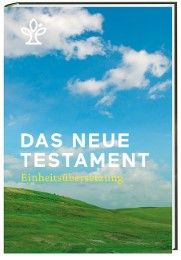 Das Neue Testament Bischöfe Deutschlands Österreichs der Schweiz u a 9783460440227