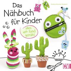 Das Nähbuch für Kinder - alles von Hand genäht Küssner-Neubert, Andrea 9783841064356