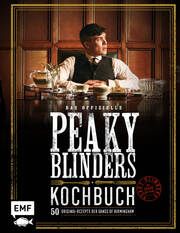 Das offizielle Peaky-Blinders-Kochbuch Morris, Rob/Smith, Jeamie Orlando 9783745912531