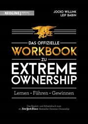 Das offizielle Workbook zu Extreme Ownership Willink, Jocko/Babin, Leif 9783868819038