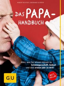 Das Papa-Handbuch Richter, Robert/Schäfer, Eberhard 9783833831294