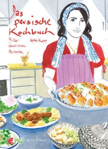 Das persische Kochbuch Kopp, Gabi 9783942787048