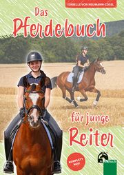 Das Pferdebuch für junge Reiter Neumann-Cosel, Isabelle von 9783885426868