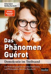 Das Phänomen Guérot Guérot, Ulrike/Burchardt, Matthias 9783985842384
