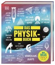Das Physik-Buch Still, Ben (Dr.)/Farndon, John/Harris, Tim u a 9783831041138