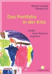 Das Portfolio in der Kita Lepold, Marion/Lill, Theresa 9783451397448