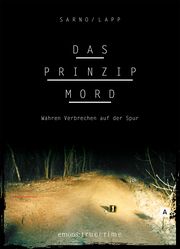 Das Prinzip Mord Sarno, David/Lapp, Sascha 9783740815912