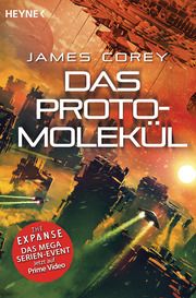 Das Protomolekül Corey, James 9783453322035