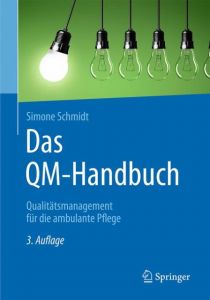 Das QM-Handbuch Schmidt, Simone 9783662498675