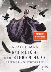 Das Reich der sieben Höfe - Sterne und Schwerter Maas, Sarah J 9783423718882