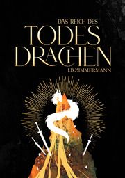 Das Reich des Todesdrachen Zimmermann, I B 9783517303574