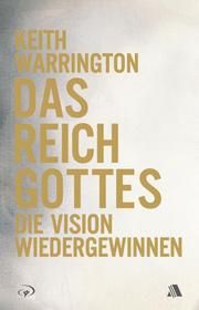 Das Reich Gottes Warrington, Keith 9783940188366