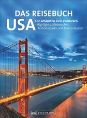 Das Reisebuch USA Brinke, Margit (Dr.)/Kränzle, Peter (Dr.) 9783734316708