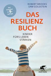 Das Resilienzbuch Brooks, Robert/Goldstein, Sam 9783608987416