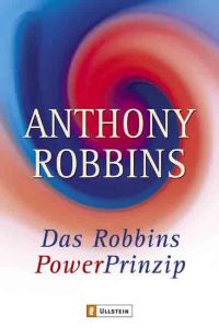 Das Robbins Power Prinzip Robbins, Anthony 9783548742267