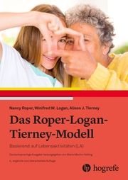 Das Roper-Logan-Tierney-Modell Roper, Nancy/Logan, Winifred W/Tierney, Alison J 9783456862088