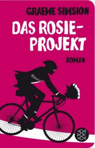 Das Rosie-Projekt Simsion, Graeme 9783596520831