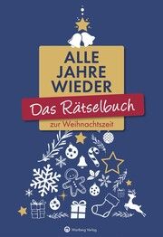 Das Rätselbuch zur Weihnachtszeit Herrmann, Ursula/Berke, Wolfgang 9783831333424