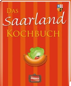 Das Saarland Kochbuch  9783939722731