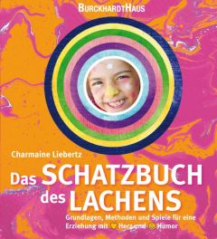 Das Schatzbuch des Lachens Liebertz, Charmaine 9783944548272